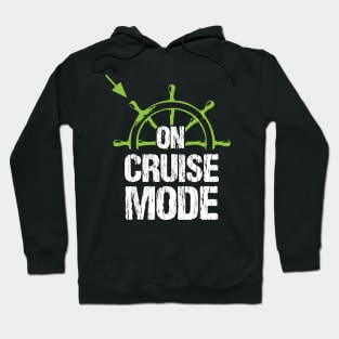 On Cruise Mode Family Vacation, Cruise Funny Cruise Hoodie